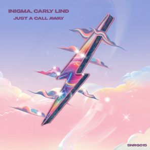 INIGMA, Carly Lind – Just a Call Away