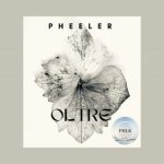 Pheeler – Oltre