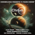 Tali, Die Propheten – Chromologic Presents “8 Years CHROM”