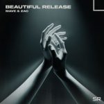 Mave & Zac – Beautiful Release