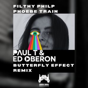 Phoebe Train, Paul T & Edward Oberon – Butterfly Effect (Paul T & Edward Oberon Remix)