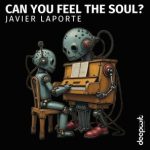 Javier Laporte, Gruv Menace – Can You Feel the Soul?