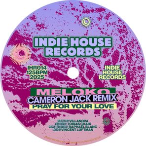 Cameron Jack, Meloko – Pray for Your Love