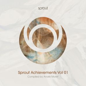 Kamilo Sanclemente, Gorkiz - Sprout Achievements Vol. 01, Compiled by André Moret 1 Kamilo Sanclemente, Gorkiz – Sprout Achievements Vol. 01, Compiled by André Moret