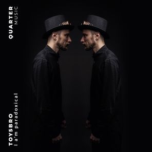 toy5bro – I a’m paradoxical