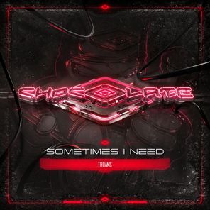 Thoams – Sometimes I Need