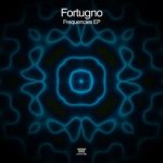 Fortugno – Frequencies EP