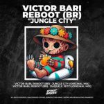 Victor Bari, Reboot (BR) – Jungle City