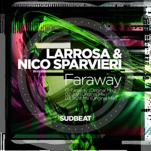 Nico Sparvieri, Larrosa (AR) – Faraway