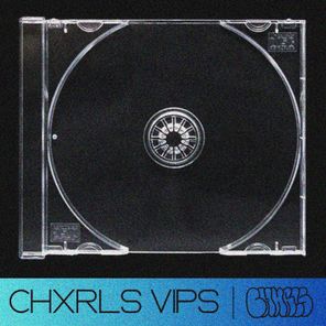 CHXRLS – VIP’S