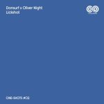Oliver Night, Donsurf – Lickshot