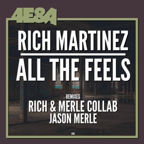 Rich Martinez, Jason Merle – All the Feels