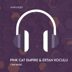 Pink Cat Empire, Ertan Koculu – I Am Music