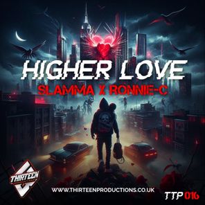 Slamma, Ronnie-C – Higher Love