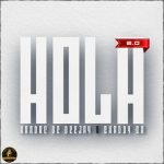 Vandre De Deejay, Chaddy SA – Hola 2.0