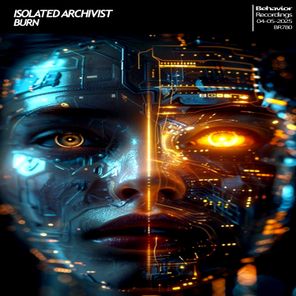 Isolated Archivist – Burn