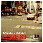Samuel L Session – Love 83