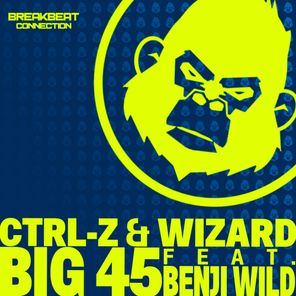 Wizard, Ctrl-Z – Big 45