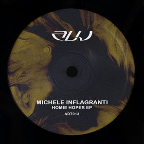Michele Inflagranti – Homie Hoper EP
