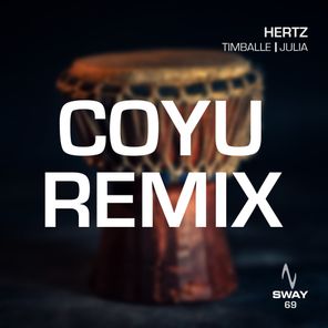 Coyu, Hertz – Timballe (Coyu Remix)