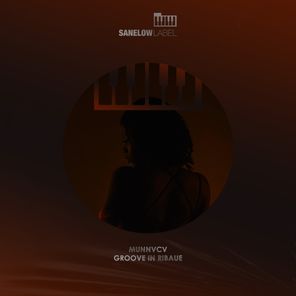MUNNVCV – Groove in Ribaue