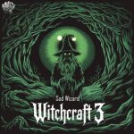 Sad Wizard – Witchcraft 3