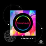 Feinstaub – Sehnsucht