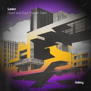 Low:R – Heart and Soul / Never Seen