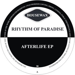 Rhythm Of Paradise, Spiritual Emphasi – Afterlife EP