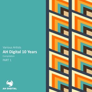 Michael A, VegaZ SL – AH Digital 10 Years, Pt. 1