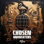 ANDREATENS – Chosen