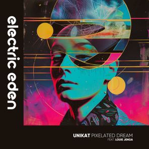 UniKat, Louie Jenga – Pixelated Dream