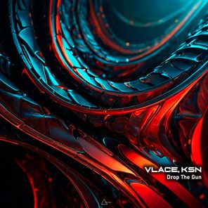 Vlace, KSN – Drop The Gun