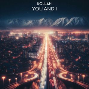Kollah – You And I