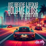 Beskar, Just Breathe – Hold Me Close