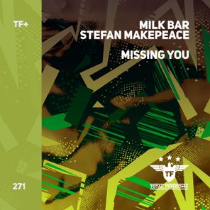 Milk Bar, Stefan Makepeace – Missing You