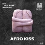 BAIKONUR, TWINS SHMIDT – Afro Kiss