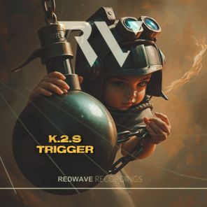 K.2.S – Trigger