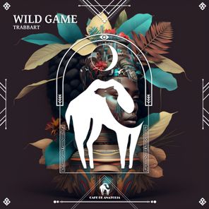 Cafe De Anatolia, TraBBarT – Wild Game
