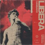 Camisado – Libera