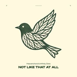 Heavenchord, Infinity Dots – Not Like That at All