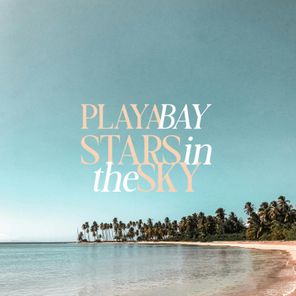 Playa Bay – Stars in the Sky