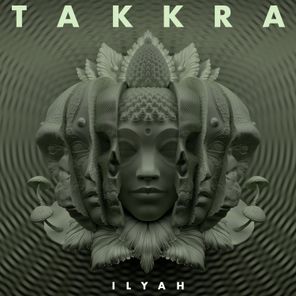 Takkra – Ilyah