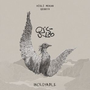 Qualista – Incroyable