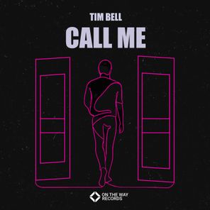 Tim Bell – Call Me