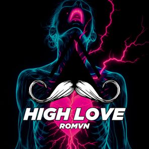 ROMVN – High Love