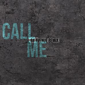 Mr Norble Guy, Mayas – Call Me (84 Avenue Remix)