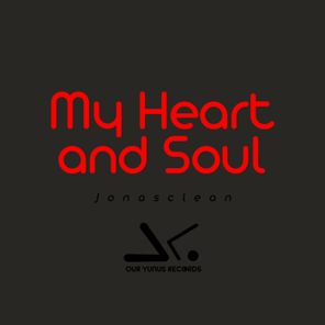 Jonasclean – My Heart and Soul