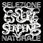 Selezione Naturale – Essere Serpente Vol.1