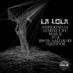 MAR-K, Hnos. Salgado – La Lola